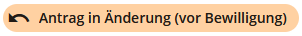 DE – Status Antrag in Änderung (vor Bewilligung)